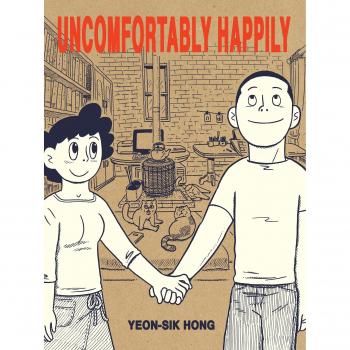 Uncomfortably Happily