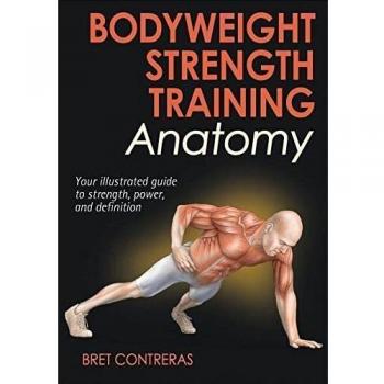 Bodyweight Strength Training Anatomy