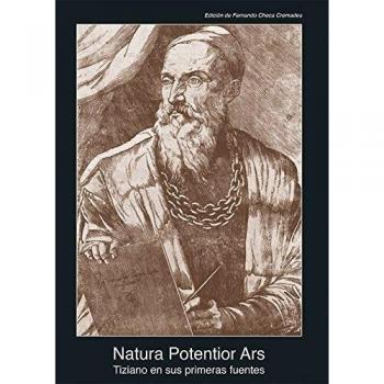 Natura Potentior Ars. Tiziano en sus primeras fuentes