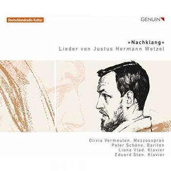 Wetzel : Nachklang. Lieder choisis. Vermeulen, Schöne, Vlad, Stan.