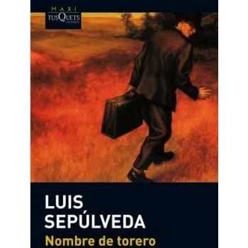 Nombre de torero - Luis Sepúlveda