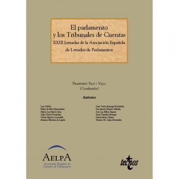 El Parlamento y los Tribunales de Cuentas: XXIII Jornadas de la Asociación Española de Letrados de Parlamentos