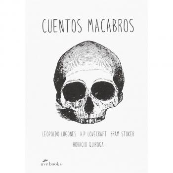 Cuentos macabros - Lugones, Leopoldo/lovecraft, H.p/stoker, Bram