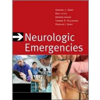 McGraw-Hill Neurologic Emergencies Handbook: Essential Guidelines for Critical Care