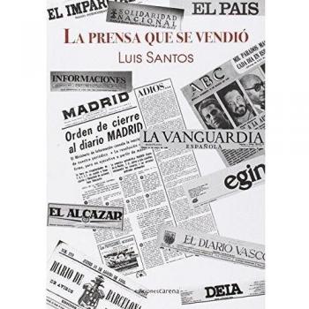 La Prensa Que Se Vendió