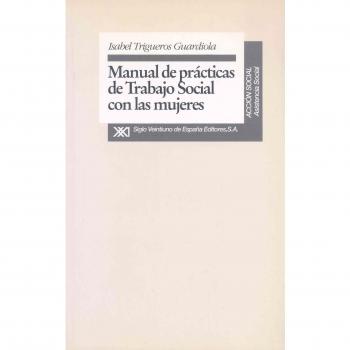 Manual de prácticas de trabajo social con las mujeres