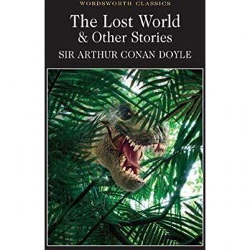 El Mundo Perdido y Otras Historias de Arthur Conan Doyle (Clásicos Wordsworth)