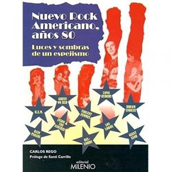 Nuevo Rock americano: Luces y sombras de un espejismo