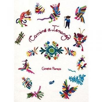Camino A Tenango - Gimena Romero Rodríguez