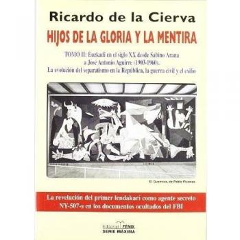Hijos De La Gloria Y La Mentira