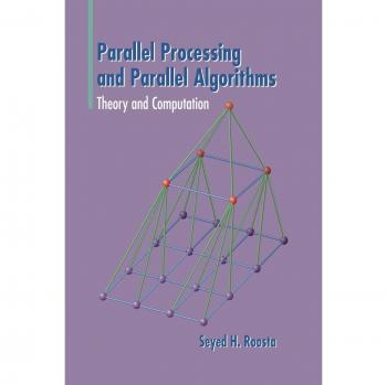 Parallel Processing and Algorithms: Theory, Computation, and Implementation