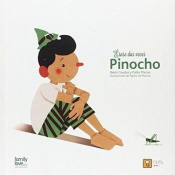 Erase dos veces Pinocho - Macias Alba, Pablo/gaudes Teira, Belen