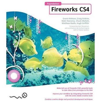 Foundation Fireworks CS4 - Foundations Series by Hugh Griffith