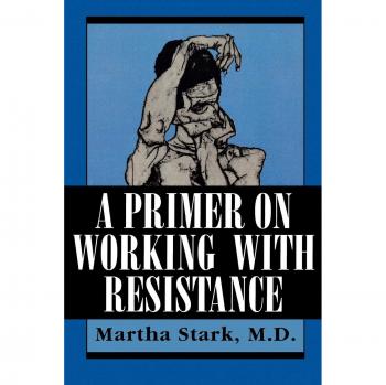 Resistance Management Primer: Strategies for Overcoming Challenges in Therapy (Paperback)