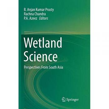 Wetland Science: Perspectives From South Asia