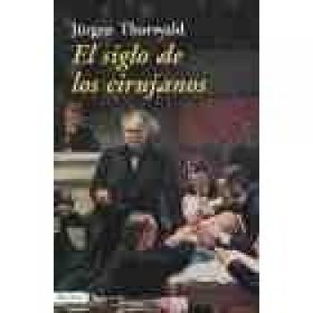El siglo de los cirujanos