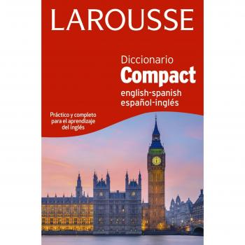 Diccionario Compact English-Spanish / Español-Inglés - Larousse Editorial