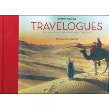 Travelogues - cronicas del mayor viajero de su tiempo