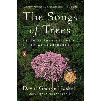 Songs of Trees, The ;: Stories from Nature's Great Connectors