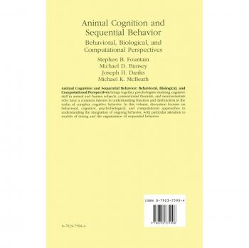 Animal Cognition and Sequential Behavior: Interdisciplinary Insights on Behavioral, Biological, and Computational Aspects