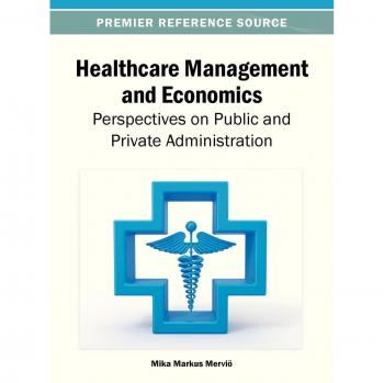 Gestión y Economía de la Salud: Perspectivas sobre Administración Pública y Privada