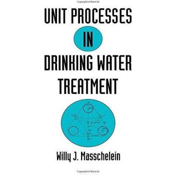 Unit Processes in Drinking Water Treatment: 3