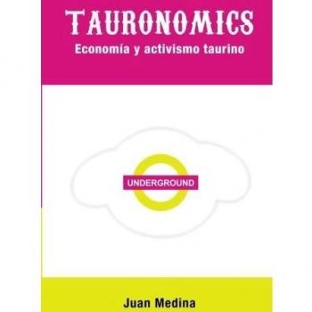 Tauronomics: Economía y activismo taurino