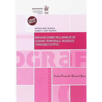 Breviari Sobre Reclamació de Lesions Temporals, Seqüeles i Perjudici Estètic