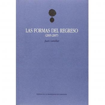 Formas Del Regreso, Las
