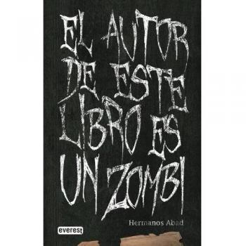 El Autor De Este Libro Es Un Zombi