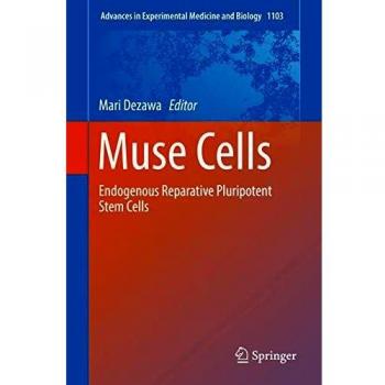 Muse Cells: Endogenous Reparative Pluripotent Stem Cells: 1103