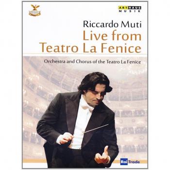 RICCARDO MUTI: Live from Teatro La Fenice