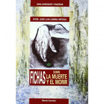 Fichas sobre La Muerte y El Morir