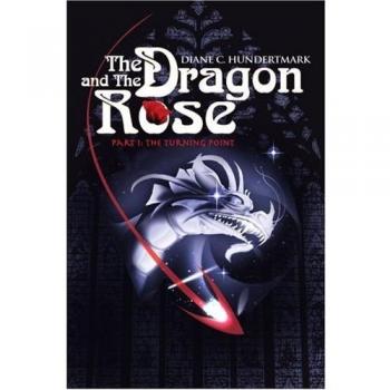 El Dragón y la Rosa: Parte 1 - El Punto de Inflexión (Tapa Blanda)