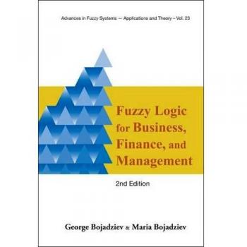 Fuzzy Logic Applications in Business, Finance, and Management