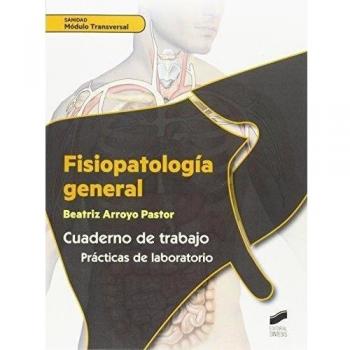 Fisiopatología general. Cuaderno de trabajo: 60