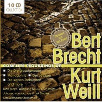 Bert Brecht/ Kurt Weill: The Complete Recordings