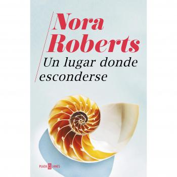 Un lugar donde esconderse - ROBERTS, NORA