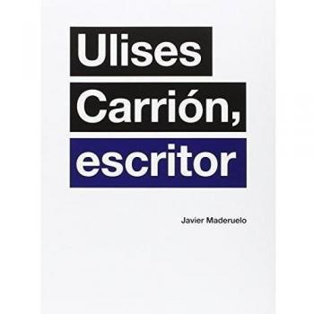 Ulises Carrión, escritor