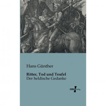 Ritter, Muerte y Diablo: El Pensamiento Heroico de Hans Günther