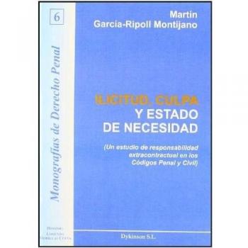 Ilicitud, Culpa Y Estado De Necesidad
