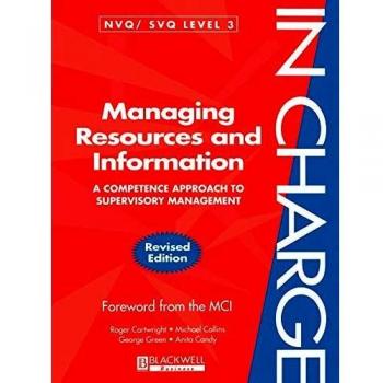 Gestión de Recursos e Información: Enfoque Competencial para la Supervisión (Serie En Cargo) - Edición en Rústica
