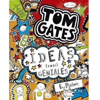 Tom Gates: Ideas - Liz Pichon