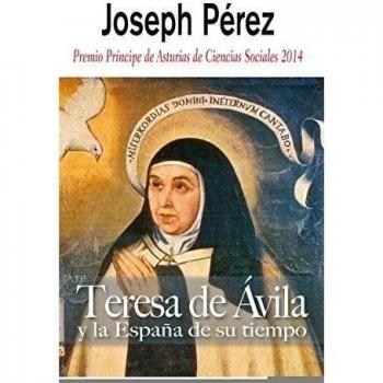 Teresa De Avila - Joseph Perez