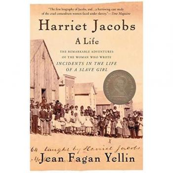 Harriet Jacobs: A Life - Biography of a Freedom Fighter