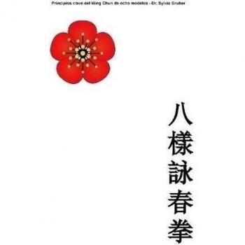 Principios Clave del Wing Chun de Ocho Modelos