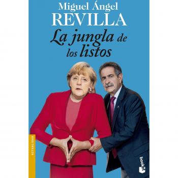 La jungla de los listos - Miguel ángel Revilla
