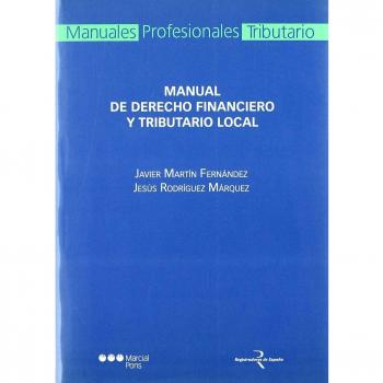 Manual de Derecho financiero y tributario local