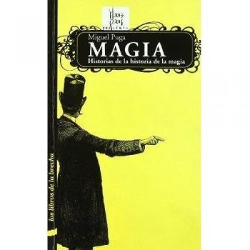 HAS.DE LA HISTORIA DE LA MAGIA