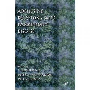 Adenosine Receptors in Parkinson's Disease: A Comprehensive Academic Guide